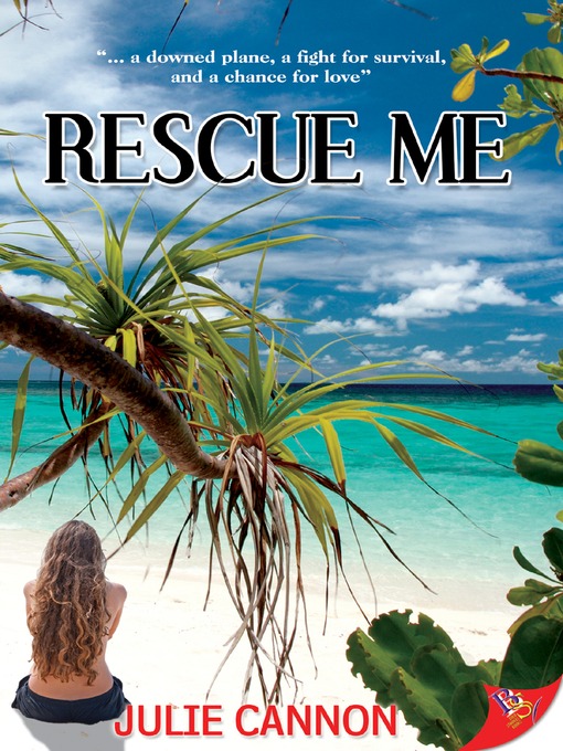 Title details for Rescue Me by Julie Cannon - Available